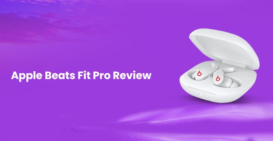 Apple Beats Fit Pro Review